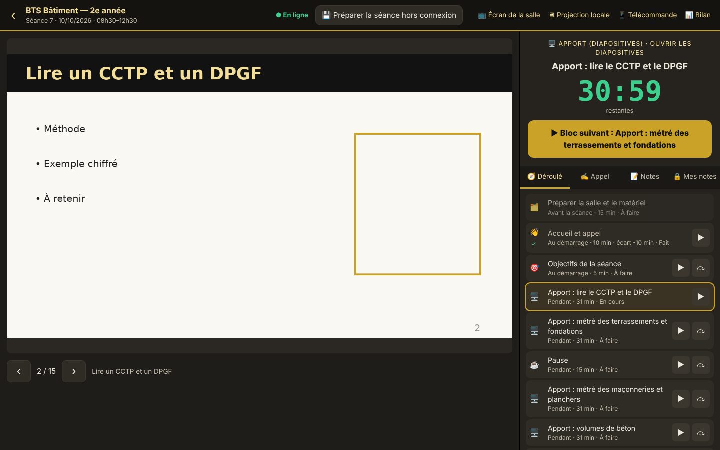Capture : console de séance avec le minuteur du bloc en cours et le déroulé